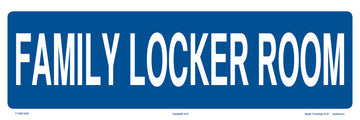 Family Locker Room Sign - 12 x 04 Inches on Styrene Plastic