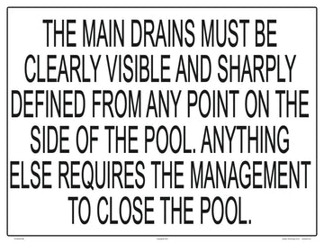 Main Drains Must Be Visible Sign - 24 x 18 Inches on Styrene Plastic