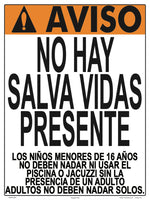 Massachusetts/New York No Lifeguard Warning Sign in Spanish (16 Years and Under) - 18 x 24 Inches on Heavy-Duty Aluminum
