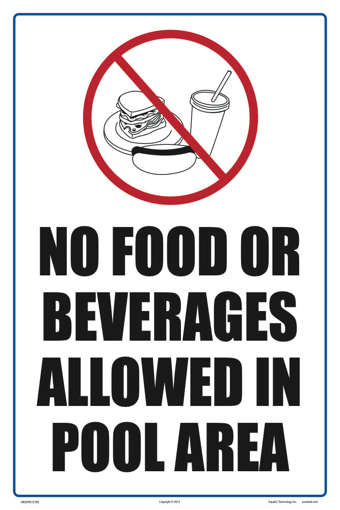 No Food or Beverages Allowed In Pool Area Sign - 12 x 18 Inches on Heavy-Duty Aluminum