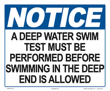 Notice Deep Water Swim Test Required Sign - 12 x 10 Inches on Styrene Plastic