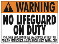No Lifeguard Warning Sign (No Age Limit) - 24 x 18 Inches on Styrene Plastic