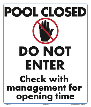 Pool Closed Do Not Enter Sign - 12 x 14 Inches on Heavy-Duty Aluminum