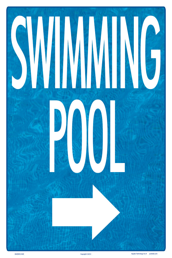 Swimming Pool Arrow Right (Water Background) Sign - 12 x 18 Inches on Styrene Plastic