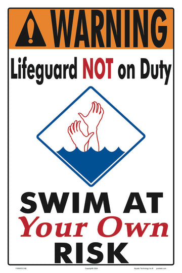 Swim at Your Own Risk Warning Sign (No Lifeguard) - 12 x 18 Inches on Styrene Plastic