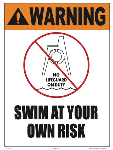 Swim At Your Own Risk Warning Sign (No Lifeguard Graphic) - 18 x 24 Inches on Styrene Plastic