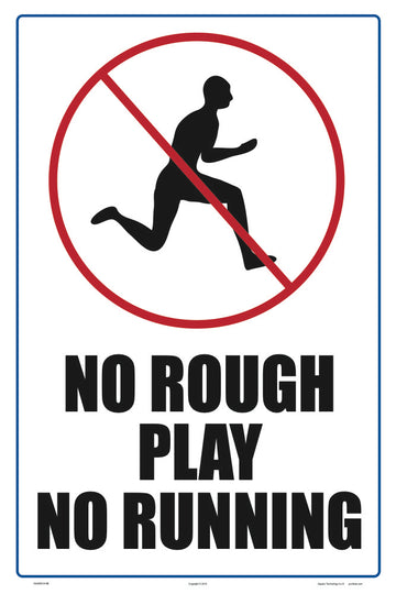 No Rough Play Sign - 12 x 18 Inches on Styrene Plastic