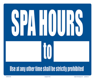 Spa Hours Sign - 12 x 10 Inches on Heavy-Duty Aluminum (Customize or Leave Blank)