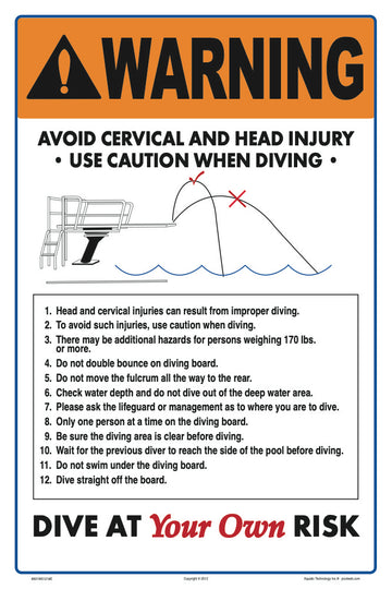 Dive at Own Your Risk Instructional Warning Sign - 12 x 18 Inches on Styrene Plastic