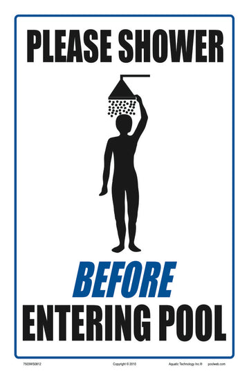 Please Shower Before Entering Pool Sign - 8 x 12 Inches on Heavy-Duty Aluminum