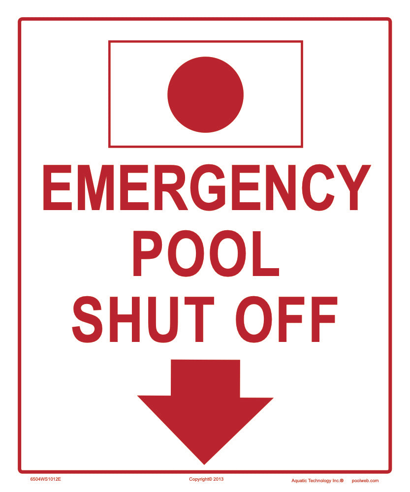 Emergency Pool Shutoff Sign - 10 x 12 Inches on Styrene Plastic
