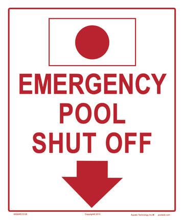 Emergency Pool Shutoff Sign - 10 x 12 Inches on Styrene Plastic