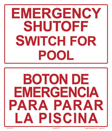 Emergency Shutoff for Pool Sign in English/Spanish - 12 x 14 Inches on Styrene Plastic