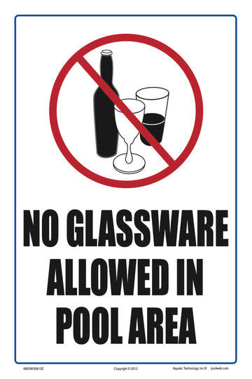 No Glassware Allowed Sign - 8 x 12 Inches on Styrene Plastic