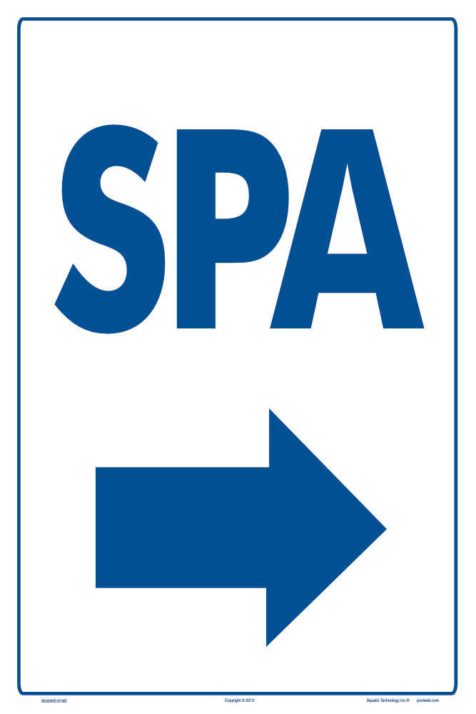 Spa Arrow Right Sign - 12 x 18 Inches on Styrene Plastic