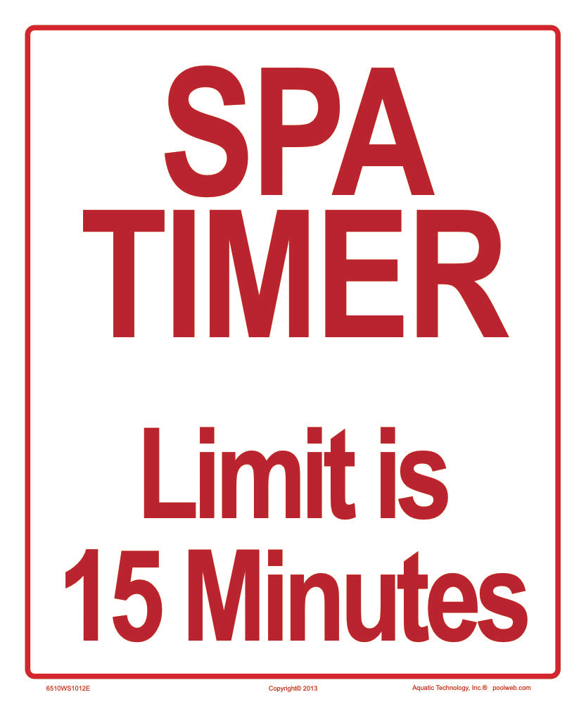 Spa Timer Sign - 10 x 12 Inches on Heavy-Duty Aluminum