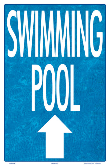 Swimming Pool Arrow Up (Water Background) Sign - 12 x 18 Inches on Heavy-Duty Aluminum