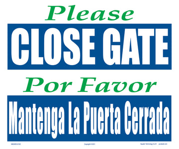 Please Close Gate Sign in English/Spanish - 12 x 10 Inches on Heavy-Duty Aluminum