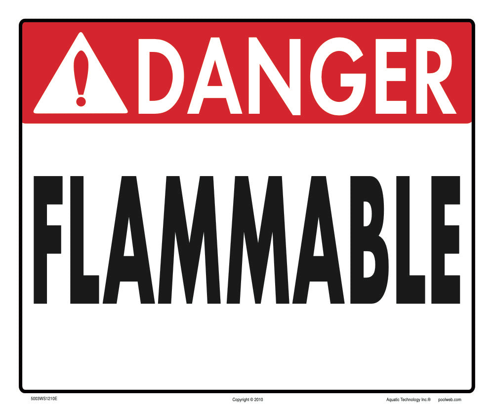 Danger Flammable Sign - 12 x 10 Inches on Styrene Plastic