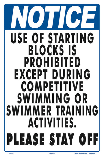 Notice Use of Diving Blocks for Swim Team Sign - 12 x 18 Inches on Heavy-Duty Aluminum
