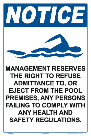 Notice Management Reserves the Right Sign - 12 x 18 Inches on Styrene Plastic