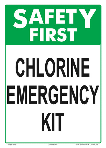 Safety First Chlorine Emergency Kit Sign - 10 x 14 Inches on Heavy-Duty Aluminum