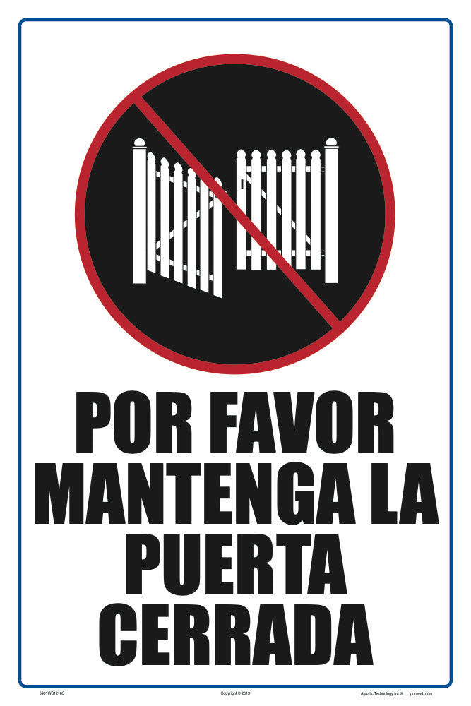 Keep Gate Closed Sign in Spanish - 12 x 18 Inches on Heavy-Duty Aluminum