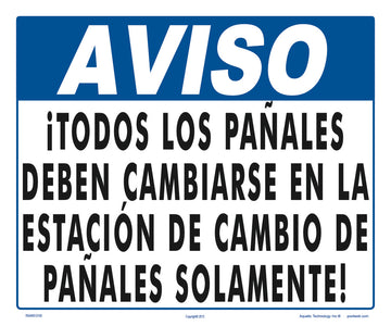 Notice Change Diapers at Station Sign in Spanish - 12 x 10 Inches on Heavy-Duty Aluminum