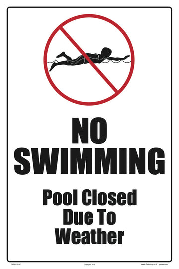 No Swimming Pool Closed Sign - 12 x 18 Inches on Styrene Plastic