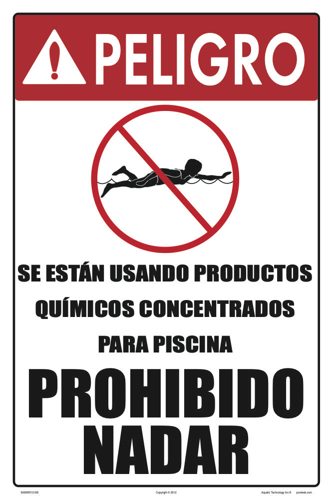 Danger Strong Pool Chemicals Sign in Spanish - 12 x 18 Inches on Heavy-Duty Aluminum