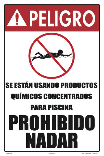 Danger Strong Pool Chemicals Sign in Spanish - 12 x 18 Inches on Heavy-Duty Aluminum