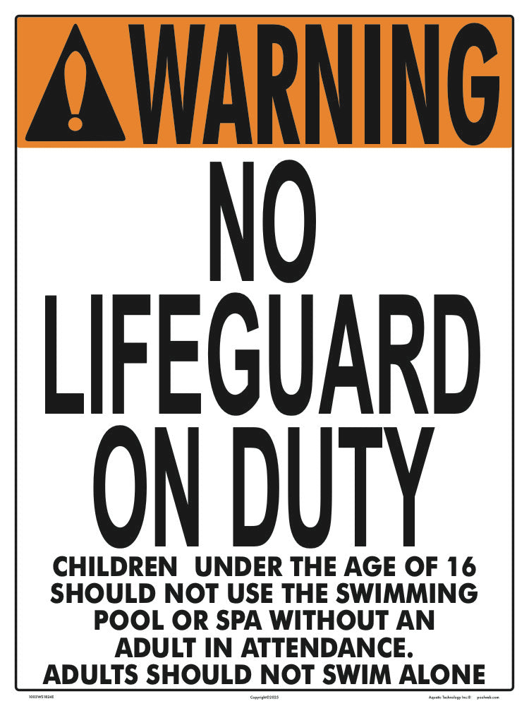 Massachusetts/New York No Lifeguard Warning Sign (16 Years and Under) - 18 x 24 Inches on Styrene Plastic