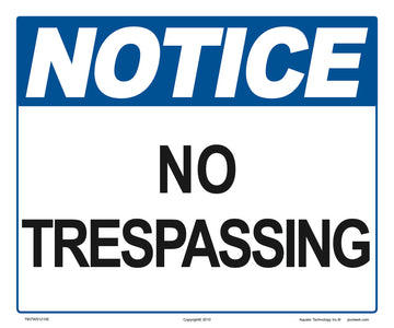 Notice No Trespassing Sign - 12 x 10 Inch on Vinyl Stick-on
