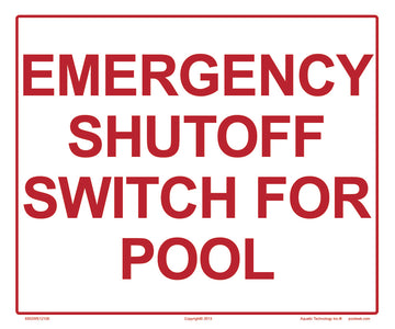 Emergency Shutoff for Pool Sign - 12 x 10 Inches on Heavy-Duty Aluminum