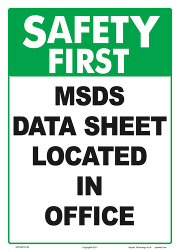 Safety First MSDS Data Sheet Sign - 10 x 14 Inches on Styrene Plastic
