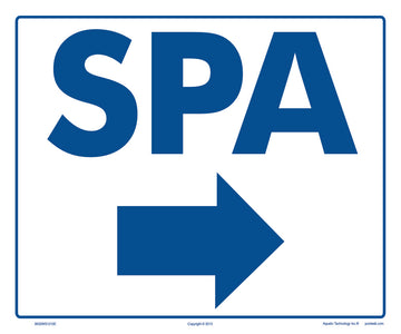Spa Arrow Right Sign - 12 x 10 Inches on Heavy-Duty Aluminum