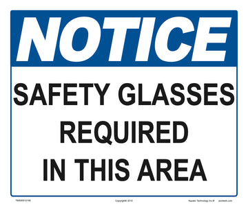 Notice Safety Glasses Required in This Area Sign - 12 x 10 Inches on Styrene Plastic