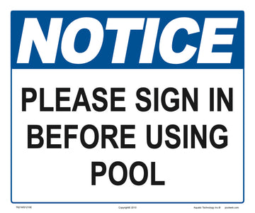Notice Please Sign In Sign - 12 x 10 Inches on Styrene Plastic