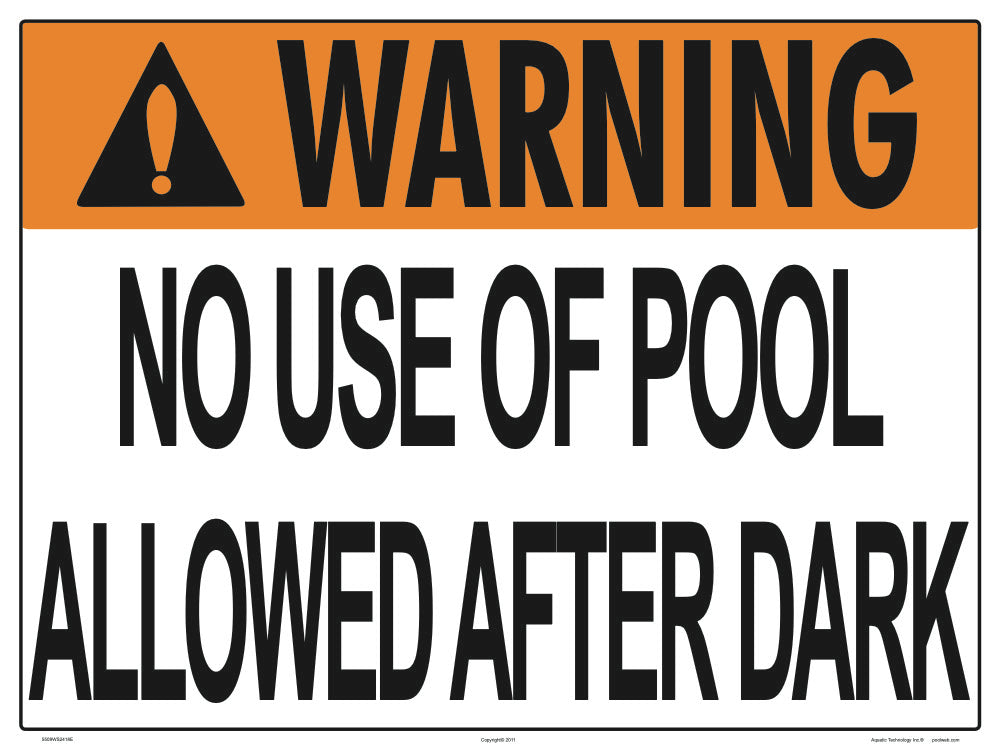 No Use of Pool After Dark Warning Sign - 24 x 18 Inches on Styrene Plastic