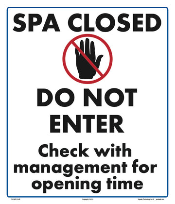 Spa Closed Do Not Enter Sign - 12 x 14 Inches on Heavy-Duty Aluminum