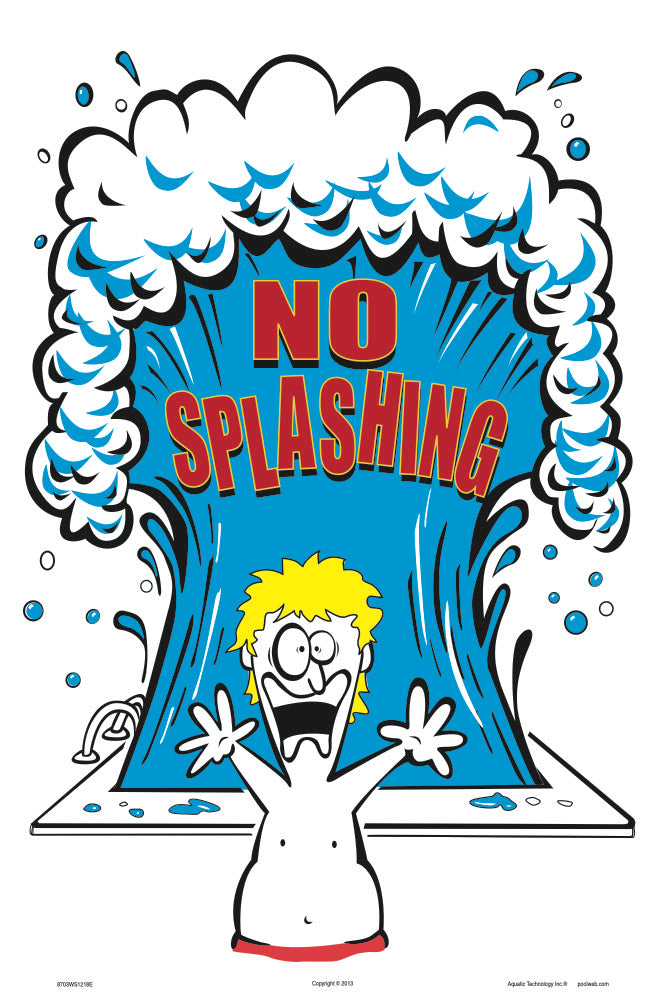 No Splashing Humor Sign - 12 x 18 Inches on Styrene Plastic