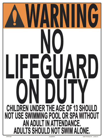 No Lifeguard Warning Sign (13 Years and Under) - 18 x 24 Inches on Styrene Plastic