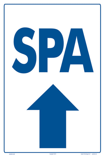 Spa Arrow Up Sign - 12 x 18 Inches on Heavy-Duty Aluminum