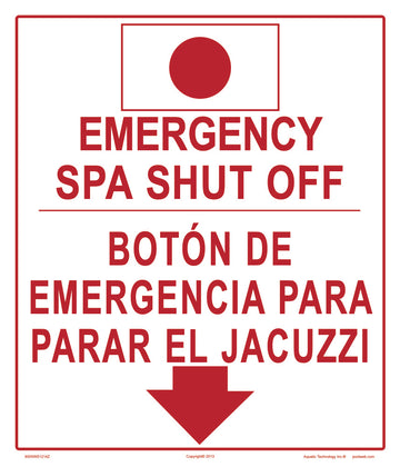 Emergency Spa Shutoff Sign in English/Spanish - 12 x 14 Inches on Styrene Plastic