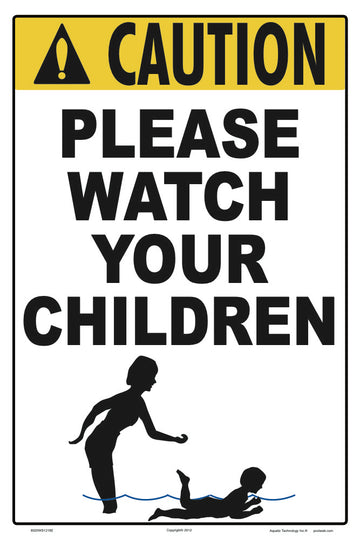 Please Watch Your Children Caution Sign - 12 x 18 Inches on Styrene Plastic