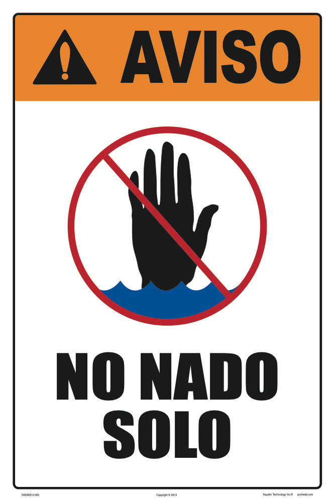 Do Not Swim Alone Warning Sign in Spanish - 12 x 18 Inches on Styrene Plastic