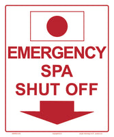 Emergency Spa Shutoff Sign - 10 x 12 Inches on Heavy-Duty Aluminum