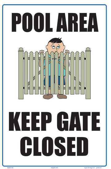 Pool Area Keep Gate Closed Sign - 12 x 18 Inches on Heavy-Duty Aluminum