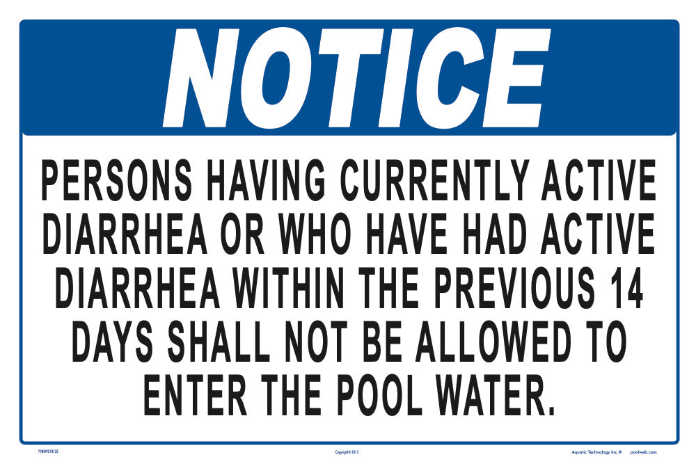 Notice Persons With Diarrhea Sign - 18 x 12 Inches on Heavy-Duty Aluminum