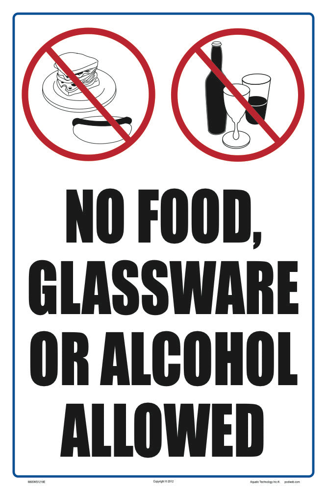 No Food, Glassware or Alcohol Allowed Sign - 12 x 18 Inches on Styrene Plastic